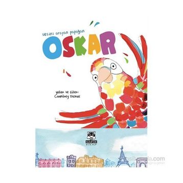 Sesini Arayan Papağan Oskar - Courtney Dicmas