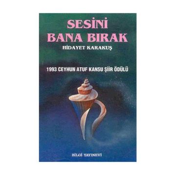 Sesini Bana Bırak - Hidayet Karakuş