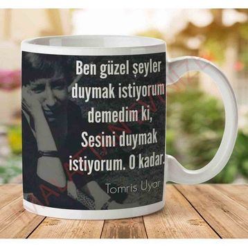Sesini Duymak İstiyorum Baskılı Kupa