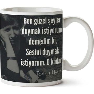 Sesini Duymak İstiyorum Baskılı Kupa