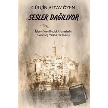 Sesler Dağılıyor - Gülçin Altay Özen