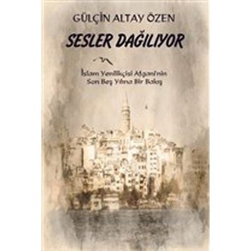 Sesler Dağılıyor - Gülçin Altay Özen