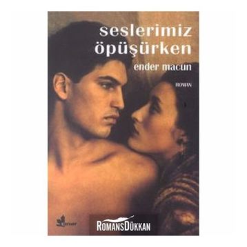 SESLERIMIZ ÖPÜŞÜRKEN - ENDER MACUN