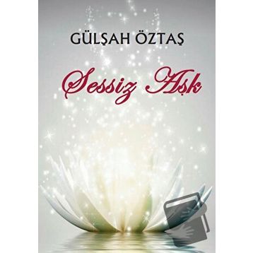 Sessiz Aşk - Ali Kılıç
