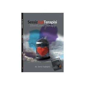 Sessiz Aşk Terapisi - Serra Taşköprü