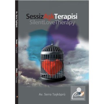 Sessiz Aşk Terapisi - Serra Taşköprü
