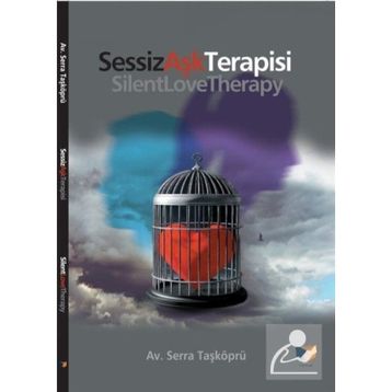 Sessiz Aşk Terapisi - Serra Taşköprü