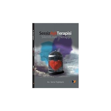 Sessiz Aşk Terapisi - Serra Taşköprü