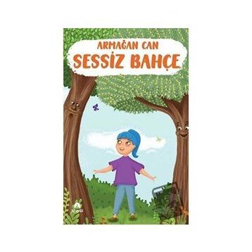Sessiz Bahçe Armağan Can
