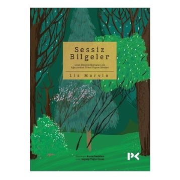 Sessiz Bilgeler - Liz Marvin