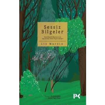 Sessiz Bilgeler - Liz Marvin