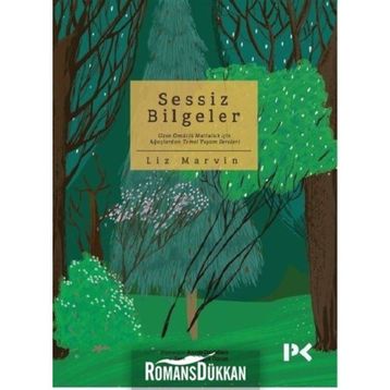 Sessiz Bilgeler - Liz Marvin