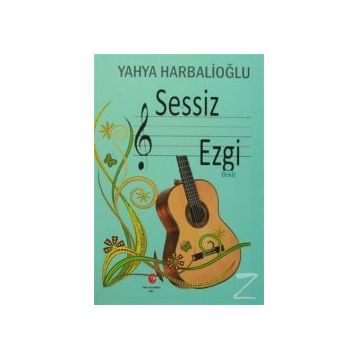 Sessiz Çalgı - Yahya Harbalioğlu