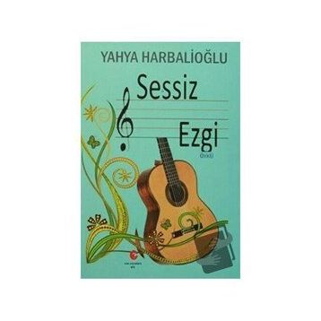 Sessiz Çalgı - Yahya Harbalioğlu