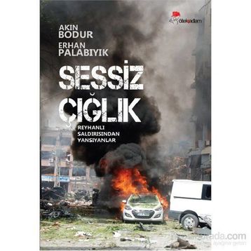 Sessiz Çığlık - Erhan Palabıyık Akın Bodur