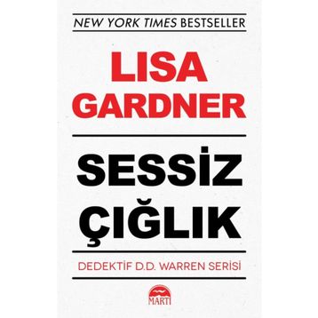 SESSIZ ÇIĞLIK - LISA GARDNER