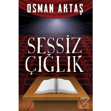 Sessiz Çığlık - Osman Aktaş