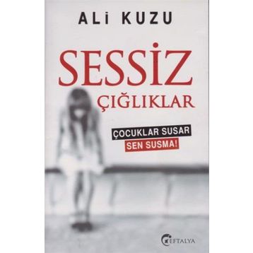 Sessiz Çığlıklar - Ali Kuzu