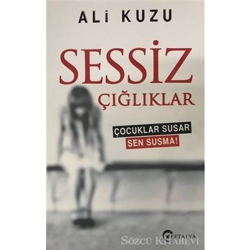 Sessiz Çığlıklar - Ali Kuzu