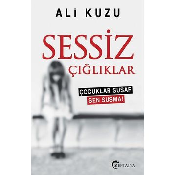 Sessiz Çığlıklar - Ali Kuzu