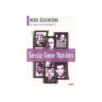 SESSIZ GECE YAZILARI - NEBIL ÖZGENTÜRK