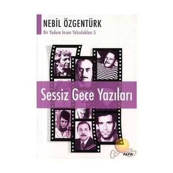 SESSIZ GECE YAZILARI - NEBIL ÖZGENTÜRK