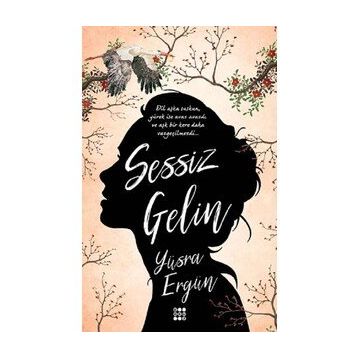 Sessiz Gelin - Yüsra Ergün