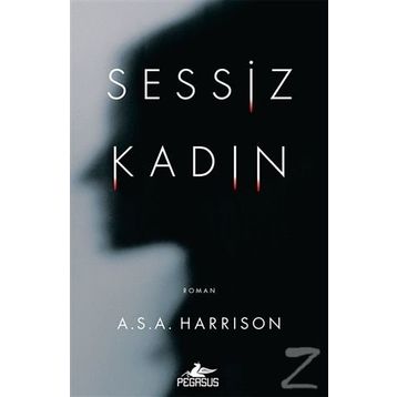 Sessiz Kadın - A. S. A Harrison