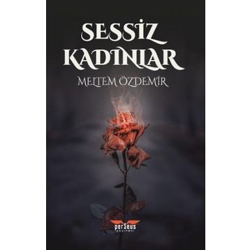 Sessiz Kadınlar - Meltem Özdemir