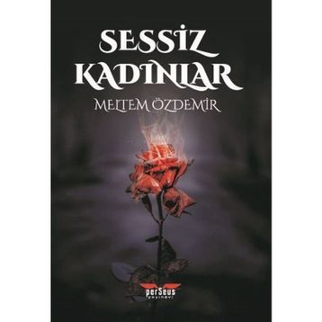 Sessiz Kadınlar - Meltem Özdemir