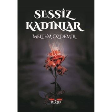 Sessiz Kadınlar - Meltem Özdemir