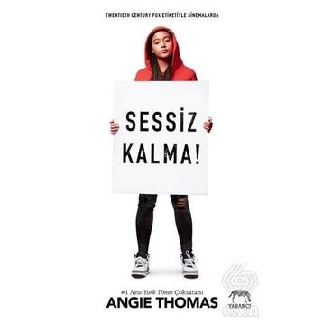 Sessiz Kalma! - Angie Thomas