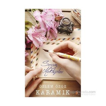 Sessiz Mektuplar - Özlem Özge Karamık