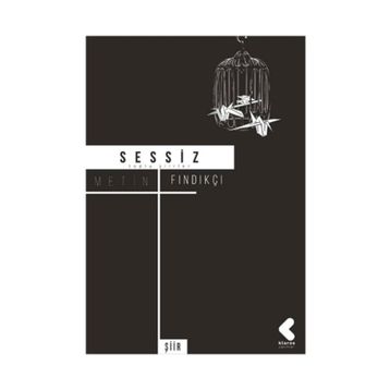 Sessiz - Metin Fındıkçı