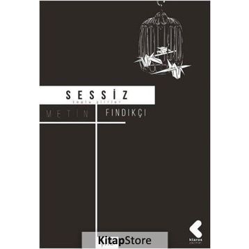 Sessiz - Metin Fındıkçı