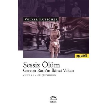 Sessiz Ölüm - Gereon Rath’ın İkinci Vakası - Volker Kutscher