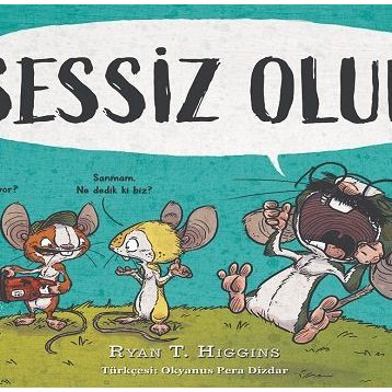 Sessiz Olun - Ryan T. Higgins