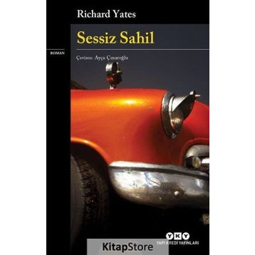 Sessiz Sahil - Richard Yates