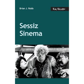 SESSIZ SINEMA - BRIAN J. ROBB