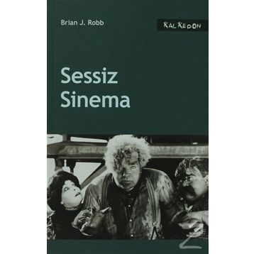 SESSIZ SINEMA - BRIAN J. ROBB