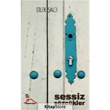 Sessiz Sözcükler - Dilek Şalcı