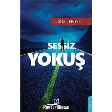 Sessiz Yokuş - Uğur Tergek