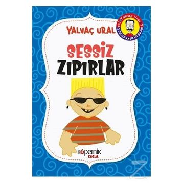 SESSIZ ZIPIRLAR - YALVAÇ URAL