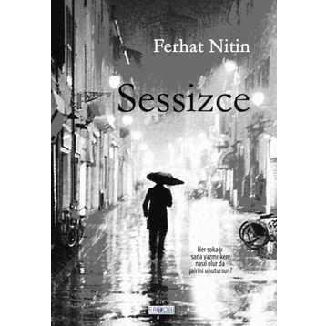 SESSIZCE - İLKER ÖZTÜRK