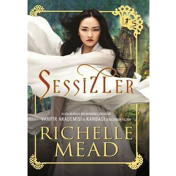 Sessizler - Richelle Mead