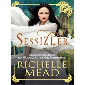 Sessizler - Richelle Mead
