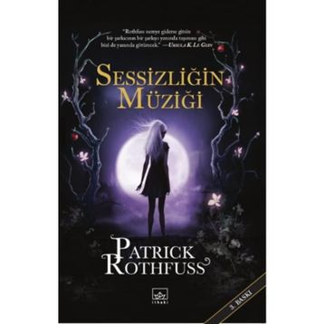 Sessizliğin Müziği - Patrick Rothfuss