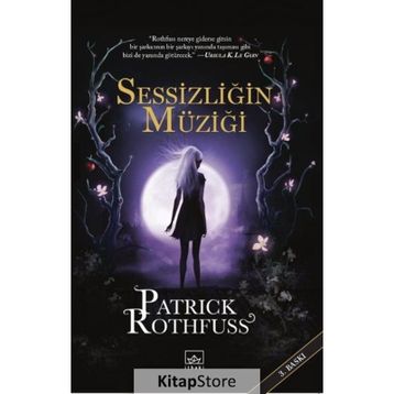 Sessizliğin Müziği - Patrick Rothfuss