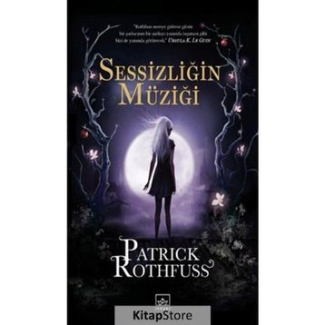 Sessizliğin Müziği - Patrick Rothfuss