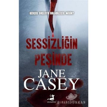 Sessizliğin Peşinde-Jane Casey